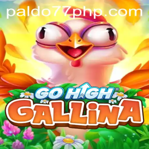Discovering GoHighGallina: A Comprehensive Guide to Gameplay and Rules